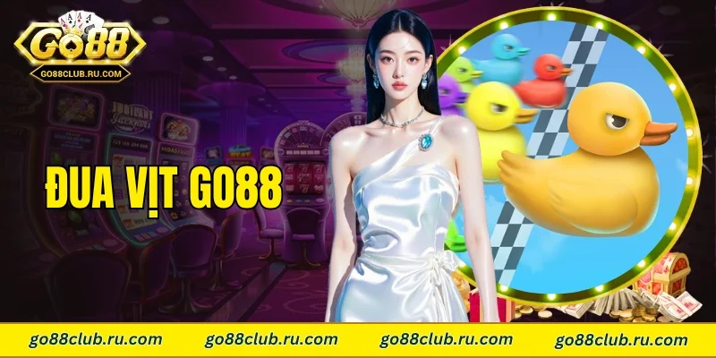 đua vịt Go88