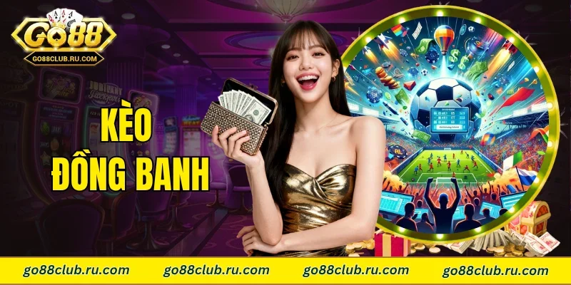 Kèo đồng banh