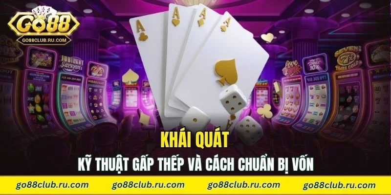 Khái quát kỹ thuật gấp thếp và cách chuẩn bị vốn