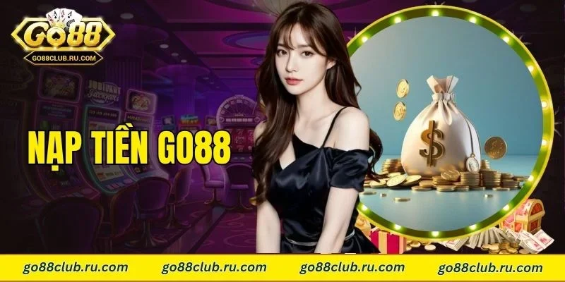 nạp tiền Go88